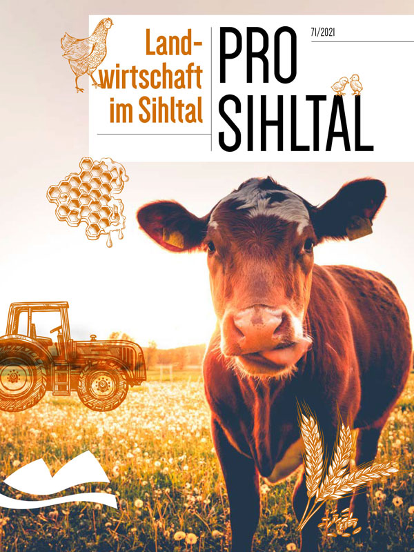 Pro Sihltal - Landwirtschaft im Sihltal - Jahrheft 2023